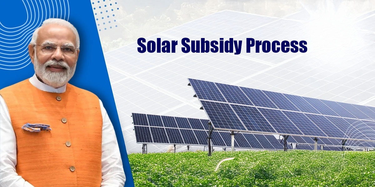 Process for Availing Solar Subsidies